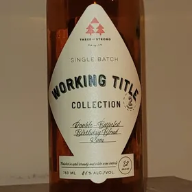 Three of Strong - Working Title Vol. 2 (Double Barreled Birthday Blend)